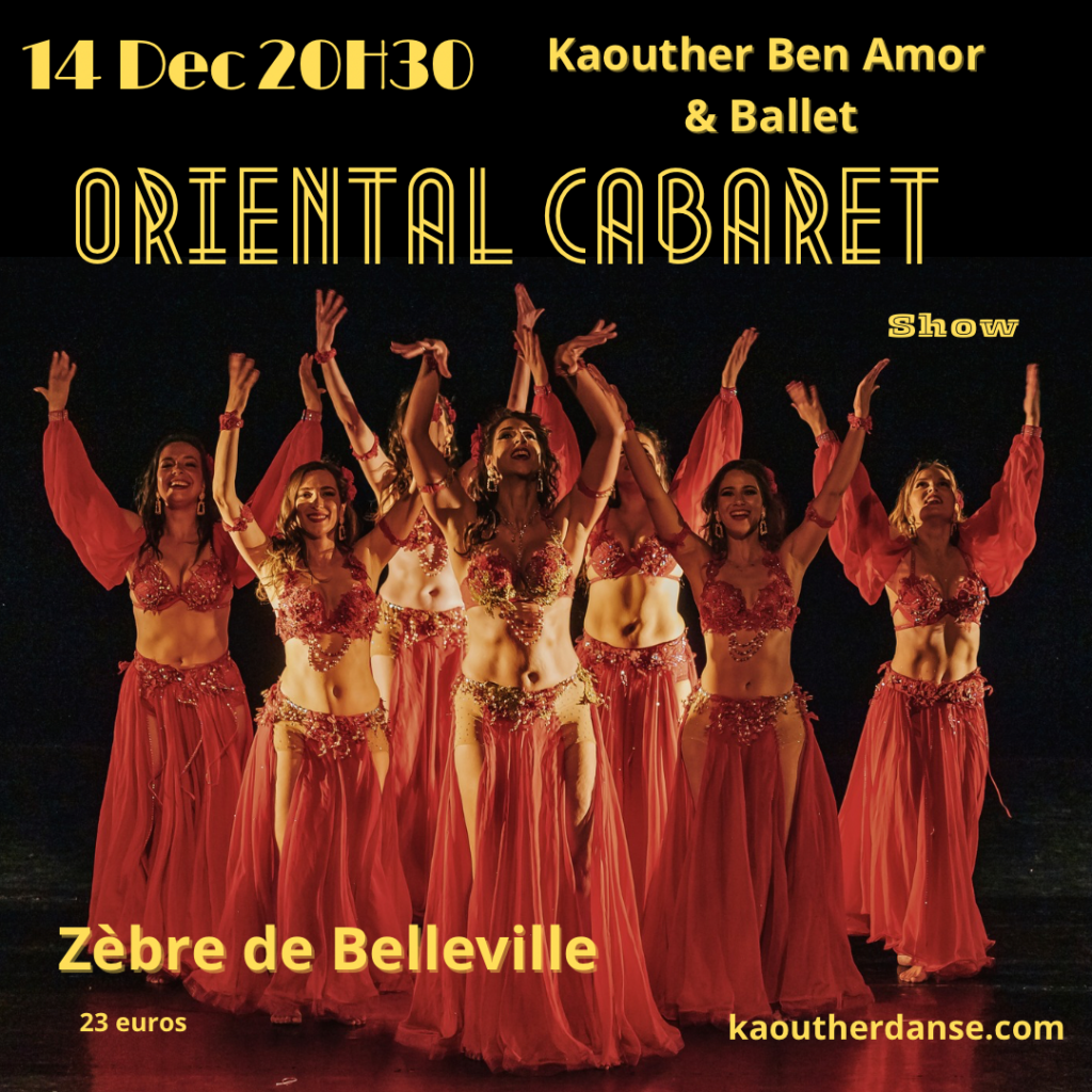 Oriental Cabaret – Kaouther Ben Amor & Ballet
